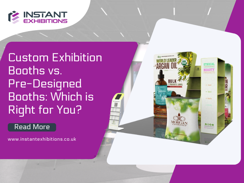 Custom Exhibition Booths vs. Modular Booths: Which is Right for You?